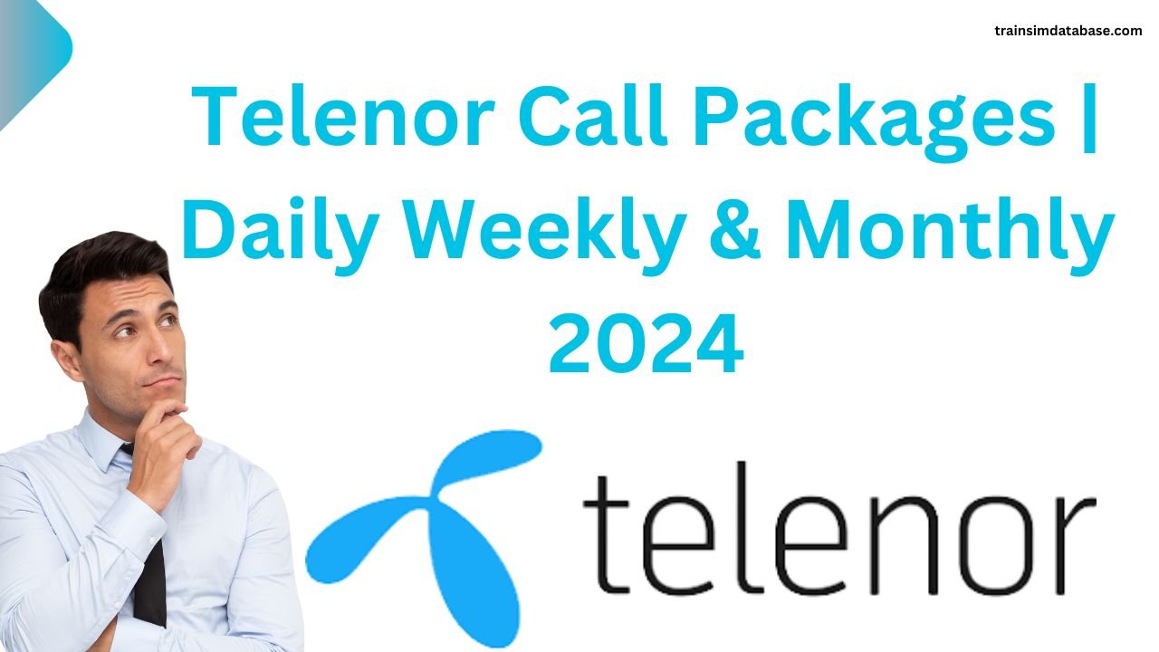 Telenor Call Packages Daily Weekly & Monthly 2024