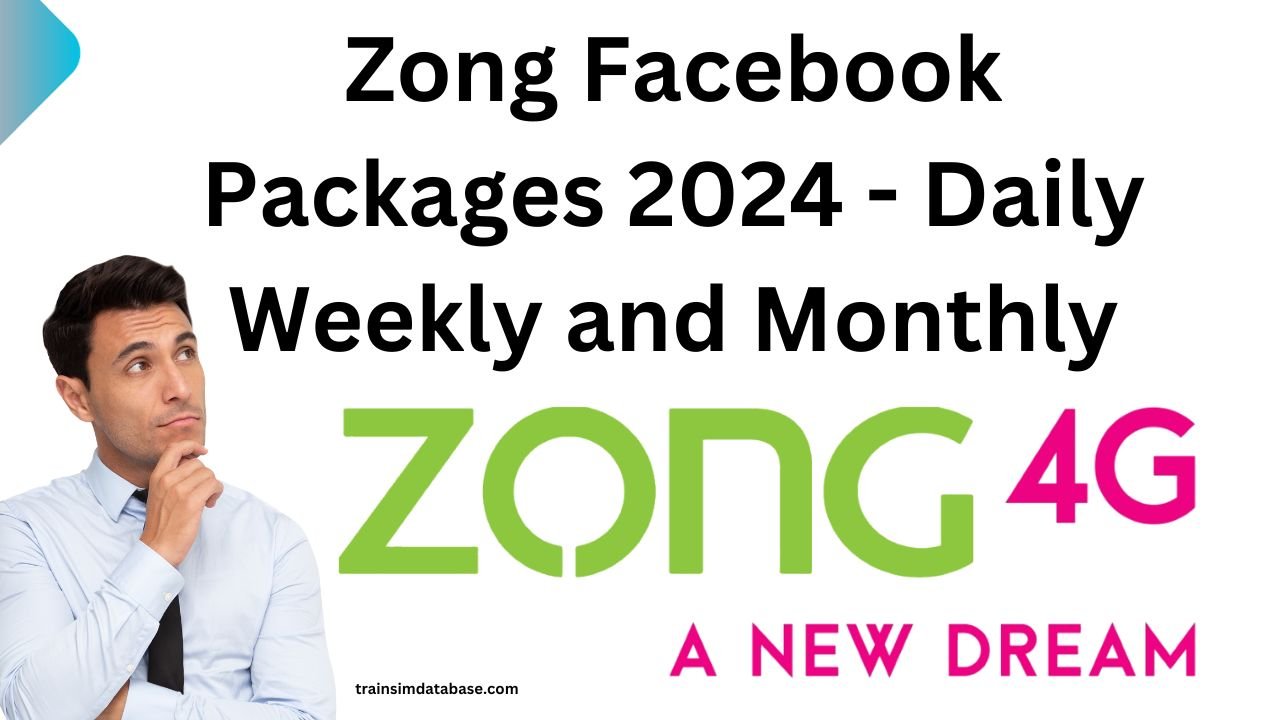 Zong Facebook Packages 2024 - Daily Weekly and Monthly